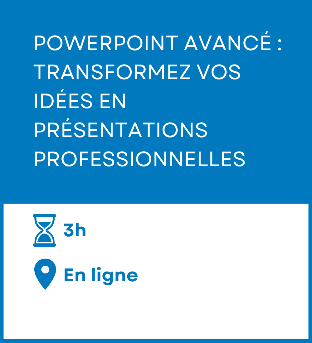 Formation - PowerPoint avancé: transformez vos idées en présentations professionnelles. Durée - 3 heures. Mode de diffusion - En ligne.