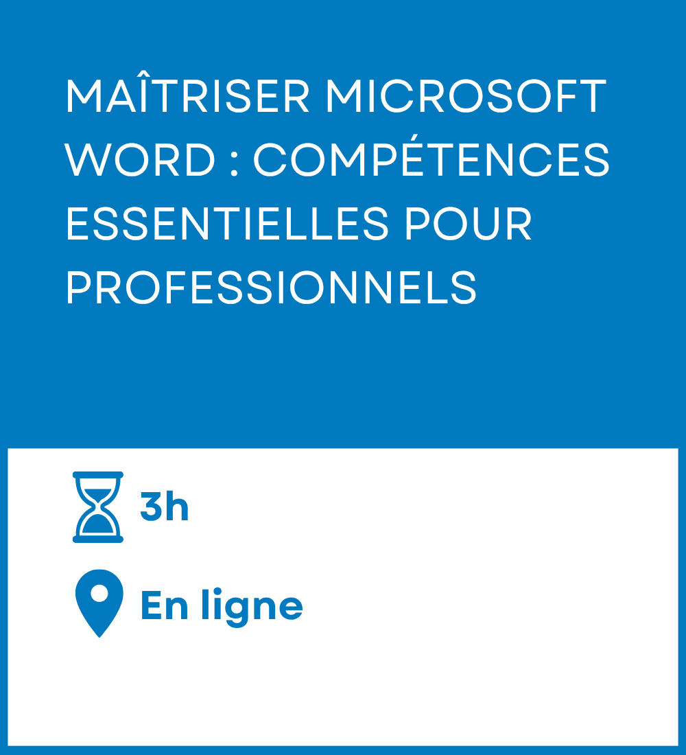Formation - Maîtriser Microsoft Word : compétences essentielles pour professionnels. Durée - 3 heures. Mode de diffusion - En ligne.